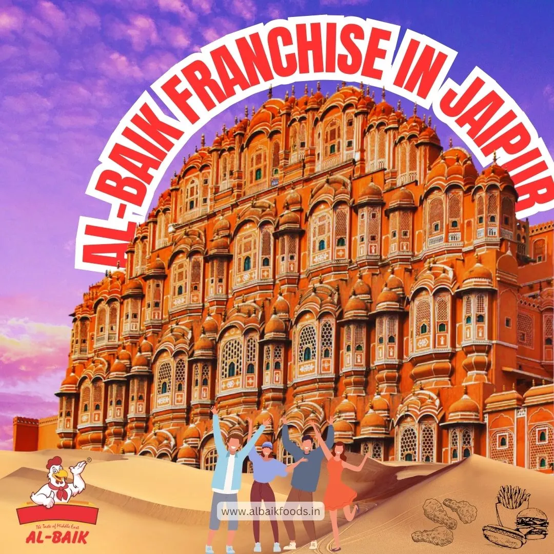 AL-Baik Franchise Jaipur, Rajasthan